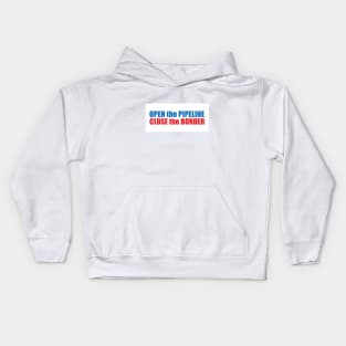 Open the Pipeline Close the Border Kids Hoodie